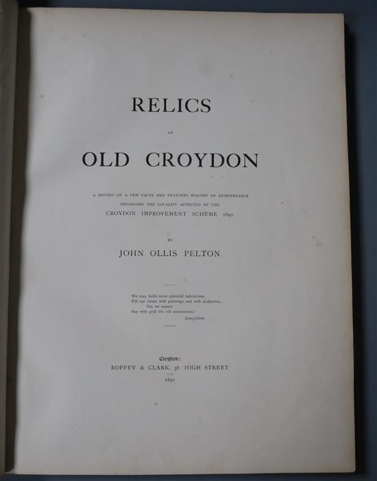 OLD CROYDON: Pelton, John Ollis - Relics of Old Croydon, folio, publishers half morocco, upper cover block gilt and black,